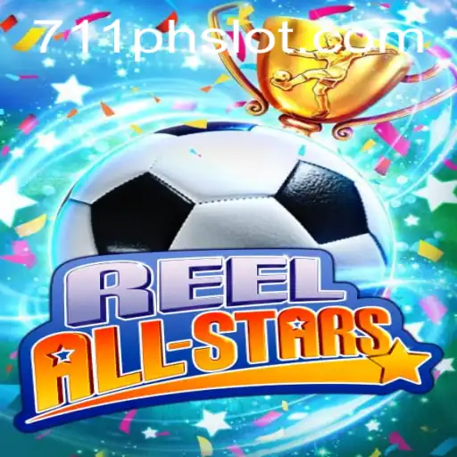 Discover the Exciting World of ReelAllStars: Your Ultimate Guide to 711ph Slot