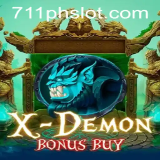 XDemonBonusBuy: Explore the Thrilling World of 711ph Slot Games