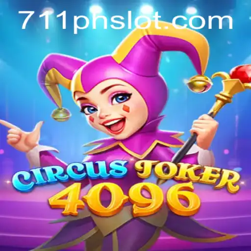 The Exciting World of CircusJoker4096: A Deep Dive into the 711ph Slot Experience