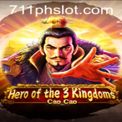 Hero of the 3 Kingdoms Cao Cao: An Epic Journey in the 711ph Slot Universe