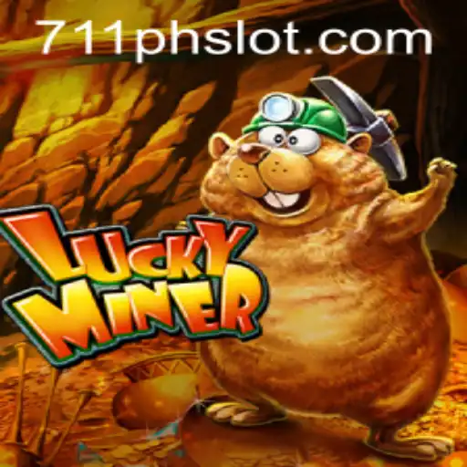 Exploring the Thrills of LuckyMiner: A Must-Play 711ph Slot Game