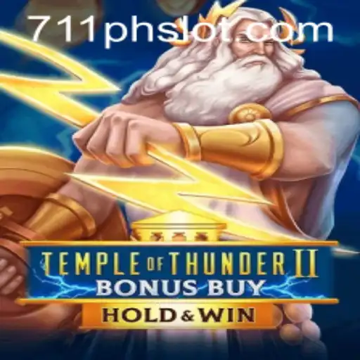 Discover the Exciting World of Temple of Thunder II Bonus Buy Slot Game: A 711ph Slot Adventure